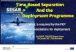 Time Based Separation And the Deployment Programme€¦ · ICAO Doc 10003 Manual on the digital exchange of aeronautical information ICAO Doc 8896 Manual of Aeronautical Meteorological