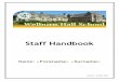 Staff Handbook - welburn-hall.n-yorks.sch.ukwelburn-hall.n-yorks.sch.uk/data/documents/policy-staff-handbook.pdf · Staff Handbook Name: ... ‘good order’ in school and this has