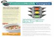 Volume 1 • Issue 28 Fall 2014 theCommonHealth Compass · Prevention of weight gain or stopping recent weight gain can improve your health. Health can improve with relatively minor
