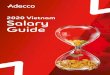 Salary Guide 2020 · 2020-02-12 · For more information on salaries in your job market, please contact our Adecco representative or our email vn.info@adecco.com. The Adecco Vietnam
