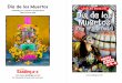 Día de los Muertos LEVELED BOOK • K Word Count: …...Día de los Muertos might seem like Halloween. The two holidays are different, though. Halloween is often about scaring people
