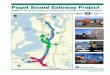 Puget Sound Gateway Project...Kent Puyallup Burien 16 509 509 99 516 5 5 705 405 90 5 167 18 167 161 Sea-Tac Airport Port of Tacoma Port of Seattle Puget Sound Gateway Project SR 509,