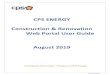 CPS ENERGY Construction & Renovation Web Portal User Guide ... · Section 1: Construction & Renovation Web Portal Objectives 3 Section 2: Web Portal Access 4. 2.1 Initiate Registration