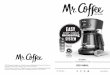 389P Mr.Coffee EasyMeasure QSG English Spanish …...USER MANUAL EASY MEASURE FOR CONSISTENCY IN EVERY CUP 12 CUP PROGRAMMABLE COFFEE MAKER P.N. 197663 Rev B 4 hour freshness reminder
