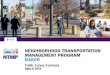 NEIGHBORHOOD TRANSPORTATION MANAGEMENT PROGRAM … · December 06, 2018 Byers Library, 675 Santa Fe Drive, Denver, CO 80204 (Basement Meeting Room) 16 attendees 116 comments Online