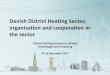Danish District Heating Sector, organization and ...dbdh.dk/wp-content/uploads/4.-AffaldVarme-Aarhus.pdf · The Municipality of Aarhus City Council 31 members Mayor´s Dept Dept
