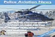 Want the latest:- Police Aviation Police Aviation News 285 January 2020 3 LAW ENFORCEMENT BOTSWANA POLICE: