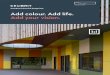 Cembrit Colourful design line Add colour. Add life. Add your vision.€¦ · It is the colourful edge to your building design, and provides a calm expression from every angle thanks