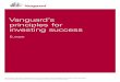 Vanguard’s principles for investing success · 2017-04-20 · Vanguard’s principles for investing success This document is directed at professional investors only as defined under