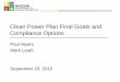Clean Power Plan Final Goals and Compliance Optionsdnr.mo.gov/.../9...final.goals.compliance.options.pdfSep 23, 2015  · MWh) • Emission Rate Credits (ERCs) are generated (ex-post)