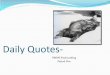 Daily Quotes- - Wasatch · Daily Quotes- RMMS Keyboarding Period Five . Monday, February 04, 2013 ... Friday, February 08, 2013 “If the minimum wasn’t good enough, it wouldn’t
