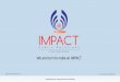 We are born to make an IMPACT · Impact Public Relations is one of the fastest growing full service communication consultancies in India. Our identity takes inspiration from the ‘Circle