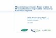 Maximising returns from water in the Australian vegetable ... · Maximising returns from water in the Australian vegetable industry: national report p exeCuTive SuMMAry exeCutive