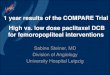 1 year results of the COMPARE Trial High vs. low dose ... · Objective To compare high dose vs. low dose paclitaxel coated balloons in the treatment of high grade stenotic or occluded