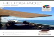 HELIOSHADE - The Blinds Spot Co€¦ · Adelaide, Perth Library, Woolloomooloo Finger Wharf, Top Ryde Shopping Centre, Melbourne Rowing Club, Adelaide Oval, Northgate Hobart, VW,