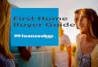 First Home Buyer Guide.loanseeker.com.au/wp-content/uploads/2016/10/Loanseeker... · 2016-10-23 · one? Ask your broker. 6. Look at the Contract –Your conveyancer will help you