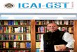 ICAI-GST · 2017-07-11 · ICAI GST Newsletter l April 2017 (2nd) 3 Esteemed professional colleagues, Being a revolutionaryand the most historic tax reform, GST (Goods and Services
