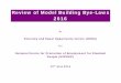 Review of Model Building Bye-Laws, 2016€¦ · In 2015, it was further desired by the Ministry of Urban Development (MoUD) that the Model Building Bye-Laws, 2004, need to be revised