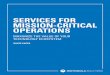 SERVICES FOR MISSION-CRITICAL OPERATIONS€¦ · technology ecosystem requires an integrated approach to system management. For mission-critical public safety agencies tasked with