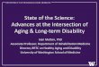 State of the Science: Advances at the Intersection of …...Independent Living: Disability Perspective • Key Components of Independent Living (IL): (NCD Report, 2015) – IL as a