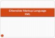 EXtensible Markup Language XML - 2015-02-21آ  XML stands for EXtensible Markup Language XML is a markup