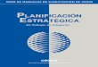 PLANIFICACIÓN ESTRATÉGICA · Planificación estratégica: Un enfoque de indagaciónes el décimo volumen de las Series de Manuales de Capacitación de CEDPA. El manual es un libro