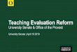 Teaching Evaluation ReformApr 10, 2019  · Teaching senate committee - CIET ü2.2 Vote passed for Warning and Guidance on Student Evaluations of Teaching ü2.3 Pilot version of Student
