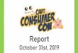 Report - School Webmasters...Student satisfaction ConsumerCON event ratings Enjoyed participating in reality fair 97% Agree, 3% Disagree Money amount at booths were realistic 77% Agree,