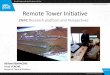 Remote Tower Initiative - ENAC · –ENVISION –SESAR Project - Low-cost ASMGC-S via ADS-B/Video Partners : ALTYS, Eurocontrol, Graphica –Prospects of Eyetracking for RT –Regional