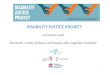 Disability Justice Project€¦  · Web viewDISABILITY JUSTICE PROJECT. Facilitators Guide ‘Domestic, Family Violence and People with Cognitive Disability’ Notes. The purpose