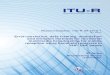 Recommendation ITU-R BT.2016-1 · f) that Recommendation ITU-R BT.1833 and Report ITU-R BT.2049 describe end user requirements and higher-layer systems characteristics for multimedia