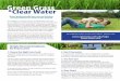 Green Grass Clear Water · your neighbors believe having a lawn that is safe for the environment is very important.1 However, some lawn care practices can create water quality problems