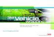 3MVehicle wrapping Do you have a company car or van? Wrapping a vehicle or applying graphics to it can