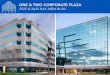 ONE & TWO CORPORATE PLAZA - Metro Properties · »Two Class A office buildings totaling 277,914 square feet » 1,100 - 10,000 RSF available for immediate occupancy » Large efficient