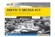 amyk’s MEDIA KIT · AmyK introduces sales tools and demonstrates exactly how to use them so audiences can quickly acquire “close-it-yesterday” skillsets and processes for moving