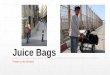 Juice BagsJUICE BAGS （発電する鞄） 概要 ブランド名 Juice Bags ブランドポジション 特殊任務用ミリタリーバッグ （米軍） 製造国 アメリカ