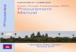 PPP Procurement Manual KINGDOM OF CAMBODIA Cambodia … - PPP Procuremen… · PPP Procurement Manual – Cambodia Revised First Draft – January 2016 Abbreviations BLT = Build,