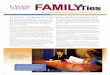 FAMILY Ties - Home | UMass Amherst · The Newsletter for UMass Amherst Families | Spring 2014 | Vol. 12 No. 2 FAMILYTies I t’s early Friday morning and while campus is quiet, the
