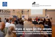 Eyes & apps on the streets · From natural surveillance to crime sousveillance A seminar on social control in the digital era. 2 Every year we organize at KTH an international arena