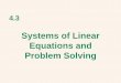 Systems of Linear Equations and Problem Solvingcf.linnbenton.edu/mathsci/math/schutfj/upload/sec4_3.pdf · Trail mix $1.50 per lb • 30 lbs = $45.00 Mixture $1.80 per lb • 50 lbs