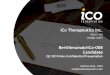 iCo Therapeutics Inc.icotherapeutics.website/wp-content/uploads/2019/07/2019... · 2019-08-09 · Forward Looking Statements 2 iCo Therapeutics Inc. This presentation contains “forward-looking