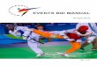 Ver. 1 - World Taekwondo...Further to this effort, the World Taekwondo is pleased to announce opening of the next process and host city selection for the World Taekwondo events to