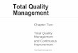 Total Quality Management - بوابة الخيمة Amer lectures/education... · 2014-12-20 · Total Quality Management Quality Throughout “A Customer’s impression of quality
