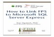 How to Link FPS to Microsoft SQL Server Express...2020/04/27  · How to Link FPS to Microsoft SQL Server Express Dan Opalach, PhD Forest Biometrics Research Institute April 2020 Technical