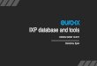 IXP database and tools - ESNOG · IXP Database In search of accurate information • Peering networks can go to two sources of data to guarantee accuracy • Tools and portal available