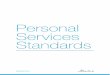 Personal Services Standards - Alberta · The Personal Services Standards support the Personal Services Regulation in establishing minimum requirements for public health protection