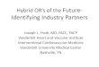 Hybrid OR’s of the Futureaz9194.vo.msecnd.net/pdfs/120401/37.06.pdf · OEC Hybrid Endovascular Solution 9900 12”II VAS MTS Elite C-Arm NuBOOM® M4 Stille ImagiQ* Table Articulating