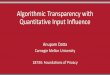 Algorithmic Transparency with Quantitative Input Influenceece734/lectures/lecture-2018... · 2019-08-02 · Result | Quantitative Input Influence (QII) 27 A technique for measuring
