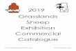 2019 Grasslands Sheep Exhibition Commercial Catalogue€¦ · Kish, Pam PRK Katahdins prk.katahdins@gmail.com Leross, SK 306-675-5630 Kroes, Kelly & Megan K Bar Ranches kbarranches@xplornet.com
