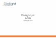 Dialight plc AGM · 2017-07-06 · XPG. 130 LPW. XM. 161 LPW 186 LPW 200+ LPW. REBEL. 100 LPW. 200 180 160 140 120 100 0 ... Less LEDs. 2. Less power. 3. Less heat. 4. Smaller power